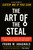 The Art of the Steal (How to Protect Yourself and Your Business from Fraud, America's #1 Crime) by Frank W. Abagnale, 9780767906845