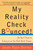 My Reality Check Bounced! (The Gen-Y Guide to Cashing In On Your Real-World Dreams) by Jason Ryan Dorsey, 9780767921831