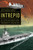 Intrepid (The Epic Story of America's Most Legendary Warship) by Bill White, Robert Gandt, John McCain, 9780767929981