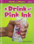 A Drink of Pink Ink by Spencer Brinker, 9781642805604