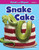 Snake Cake by Pearl Markovics, 9781642807172