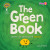 The Green Book (What to Do When You're Jealous) by John Wood, 9781636918785