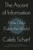 The Ascent of Information (How Data Rules the World) by Caleb Scharf, 9780593087251