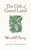 The Gift of Good Land (Further Essays Cultural and Agricultural) by Wendell Berry, 9781582434841