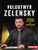 Volodymyr Zelensky (Heroic Leader of Ukraine) - 9781728487847 by Mari Bolte, 9781728487847