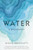 Water (A Biography) - 9780525566007 by Giulio Boccaletti, 9780525566007