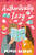 Authentically, Izzy (A fun, low-spice, bookish rom-com told through emails, texts, and letters) by Pepper Basham, 9780840714985