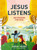 Jesus Listens: 365 Prayers for Kids (A Jesus Calling Prayer Book for Young Readers) by Sarah Young, 9781400236633