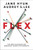 Flex (The New Playbook for Managing Across Differences) by Jane Hyun, Audrey S. Lee, 9780062248527