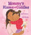 Mommy's Kisses and Cuddles - 9781338359770 by Linda Ashman, Jane Massey, 9781338359770