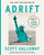 Adrift (America in 100 Charts) by Scott Galloway, 9780593542408