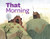 That Morning - 9781508199335 by Toño Malpica, Luis San Vicente, 9781508199335