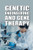 Genetic Engineering and Gene Therapy - 9781534508705 by Avery Elizabeth Hurt, 9781534508705 Genetic Engineering and Gene Therapy - 9781534508705 by Avery Elizabeth Hurt, 9781534508705