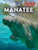 The Manatee - 9781538280355 by Leonard Clasky, 9781538280355