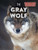 The Gray Wolf - 9781538280270 by Leonard Clasky, 9781538280270