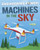 Machines in the Sky by Kay Barnham, 9781538277638