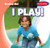 I Play! - 9781538275511 by Kathleen Connors, 9781538275511