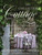 The Collected Cottage (Gardening, Gatherings, and Collecting at Chestnut Cottage) by Kathryn Greeley, 9781626349742