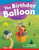 The Birthday Balloon by Georgia Beth, Chris Vallo, 9781087601014