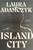 Island City (A Novel) by Laura Adamczyk, 9780374282271