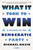 What It Took to Win (A History of the Democratic Party) - 9781250862891 by Michael Kazin, 9781250862891