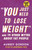 "You Just Need to Lose Weight" (And 19 Other Myths About Fat People) by Aubrey Gordon, 9780807006474