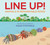 Line Up! (Animals in Remarkable Rows) by Susan Stockdale, 9781682633229