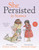 She Persisted in Science (Brilliant Women Who Made a Difference) - 9780593527849 by Chelsea Clinton, Alexandra Boiger, 9780593527849
