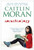 Moranthology by Caitlin Moran, 9780062258533