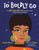 To Boldly Go: How Nichelle Nichols and Star Trek Helped Advance Civil Rights by Angela Dalton, Lauren Semmer, 9780063073210