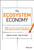 The Ecosystem Economy (How to Lead in the New Age of Sectors Without Borders) by Venkat Atluri, Miklós Dietz, 9781119984788