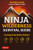 Ninja Wilderness Survival Guide (Surviving Extreme Outdoor Situations (Modern Skills from Japan's Greatest Survivalists)) by Hakim Isler, Stephen K. Hayes, 9780804854085