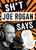 Sh*t Joe Rogan Says (An Unauthorized Collection of Quotes and Common Sense from the Man Who Talks to Everybody) by Mary Wood, 9781510774612