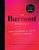 The Burnout Workbook (Advice and Exercises to Help You Unlock the Stress Cycle) by Amelia Nagoski, DMA, Emily Nagoski, PhD, 9780593578377