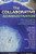 Collaborative Administrator, The (Working Together as a Professional Learning Community) by Austin Buffum, Cassandra Erkens, 9781934009376