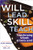 Will to Lead, the Skill to Teach, The (Transforming Schools at Every Level) by Anthony Muhammad, Sharroky Hollie, 9781935542544