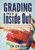 Grading From the Inside Out (Bringing Accuracy to Student Assessment Through a Standards-Based Mindset) by Tom Schimmer, 9781936763856
