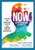 NOW Classrooms, Grades 3-5 by Meg Ormiston, Sheri DeCarlo, Sonya Raymond, Grace Kowalski, Justin Gonzalez, 9781945349409