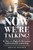 Now We're Talking (21 Days to High-Performance Instructional Leadership (Making Time for Classroom Observation and Teacher Evaluation)) by Justin Baeder, 9781936764204