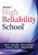 Leading a High Reliability School ((Use Data-Driven Instruction and Collaborative Teaching Strategies to Boost Academic Achievement)) by Robert J. Marzano, Philip B. Warrick, Cameron L. Rains, Richard DuFour, 9781945349348