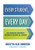 Every Student, Every Day (A No-Nonsense Nurturer® Approach to Reaching All Learners (No-Nonsense Behavior Management Strategies for the Classroom)) by Kristyn Klei Borrero, 9781947604292