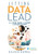 Letting Data Lead by Eileen Depka, 9781947604193
