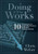 Doing What Works (Ten Common-Sense Leadership Practices to Improve Student Learning ) by Chris Weber, 9781949539196