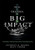 Small Changes, Big Impact by Anthony R. Reibel, Matt Thede, 9781949539295