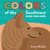 Colors of the Southwest by Amy Mullen, 9781947458512