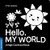 Hello, My World by duopress labs, Jannie Ho, 9781950500253
