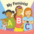 My Feminist ABC (A Book for Tiny Activists) by duopress labs, Irene Pizzolante, 9781946064981