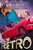 Retro by Sofía Lapuente, Jarrod Shusterman, 9781665902755