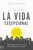 El Arte De La Vida Excepional (The Art of Exceptional Living) (Tu Guía Para Obtener Riqueza, Disfrutar De Felicidad Y Lograr Progreso Diario Imparable) by Jim Rohn, 9781640953536