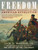 Freedom (The Enduring Importance of the American Revolution) by Jack D. Warren, The American Revolution Institute of the Society of the Cincinnati, 9781493071708